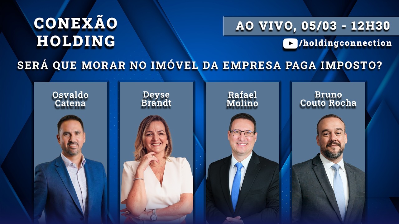 Conexão Holding Ep. 80 - Será que morar no imóvel da empresa paga imposto?