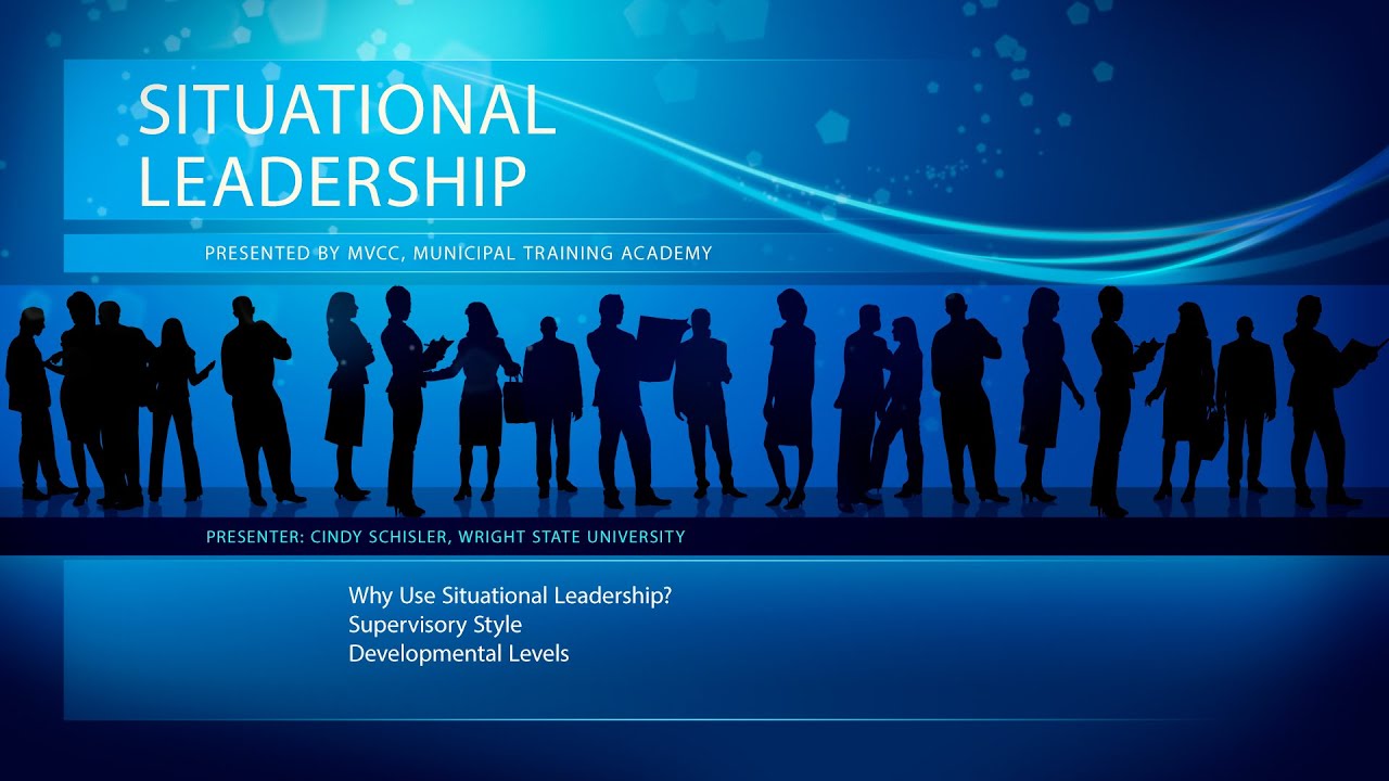 Municipal Training Academy: Situational Leadership