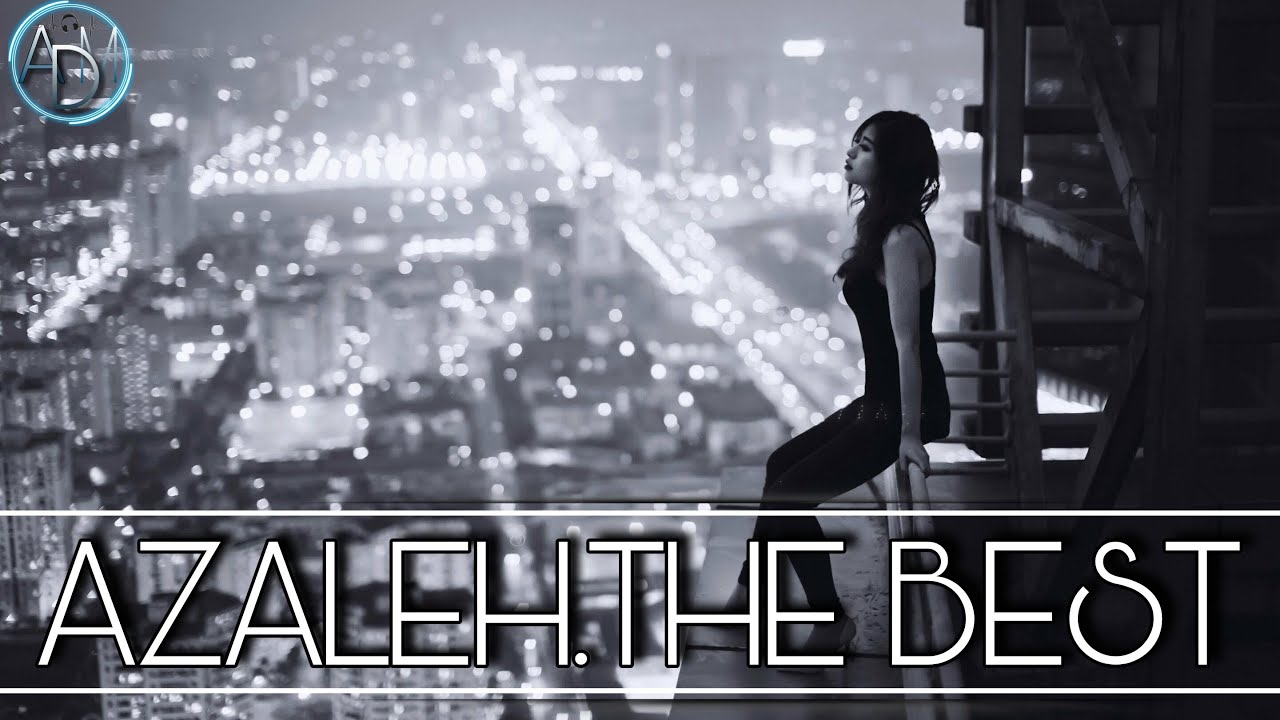 ▪️ AZALEH▪️MEGA MIX▪️