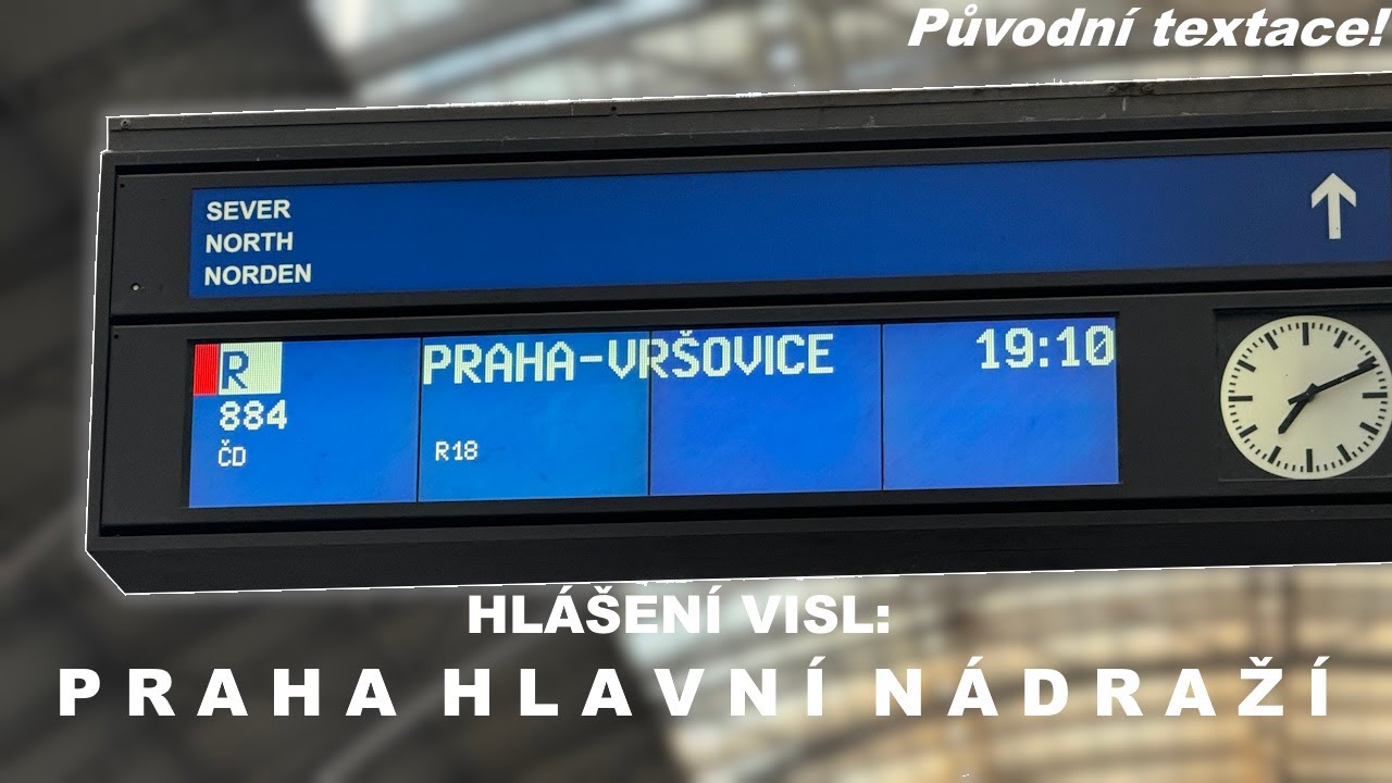 Jak by zněl pražský hlavák s VISLem?| Hlášení PRAHA HL.N. (VISL - VOJMA)