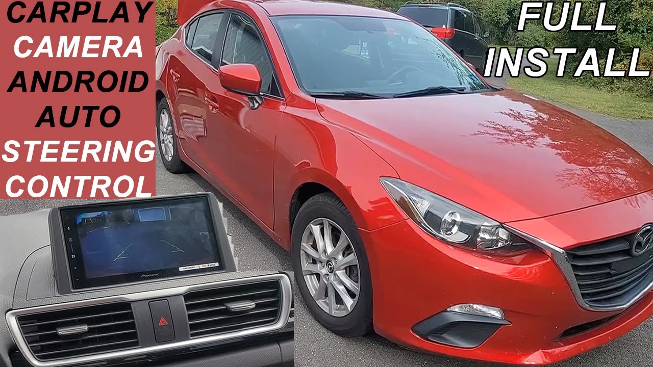 Как установить Carplay/Android Auto на Mazda 3 2014-2018 годов. Полная установка с камерой.