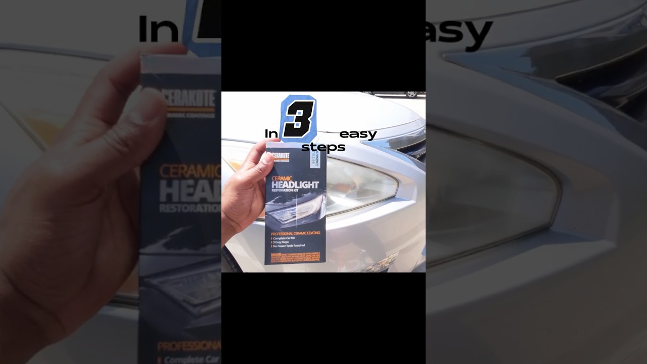 3-Step Headlight Restoration with Cerakote &ndash; Fast & Easy! | No Tool required | Ceramic Technology