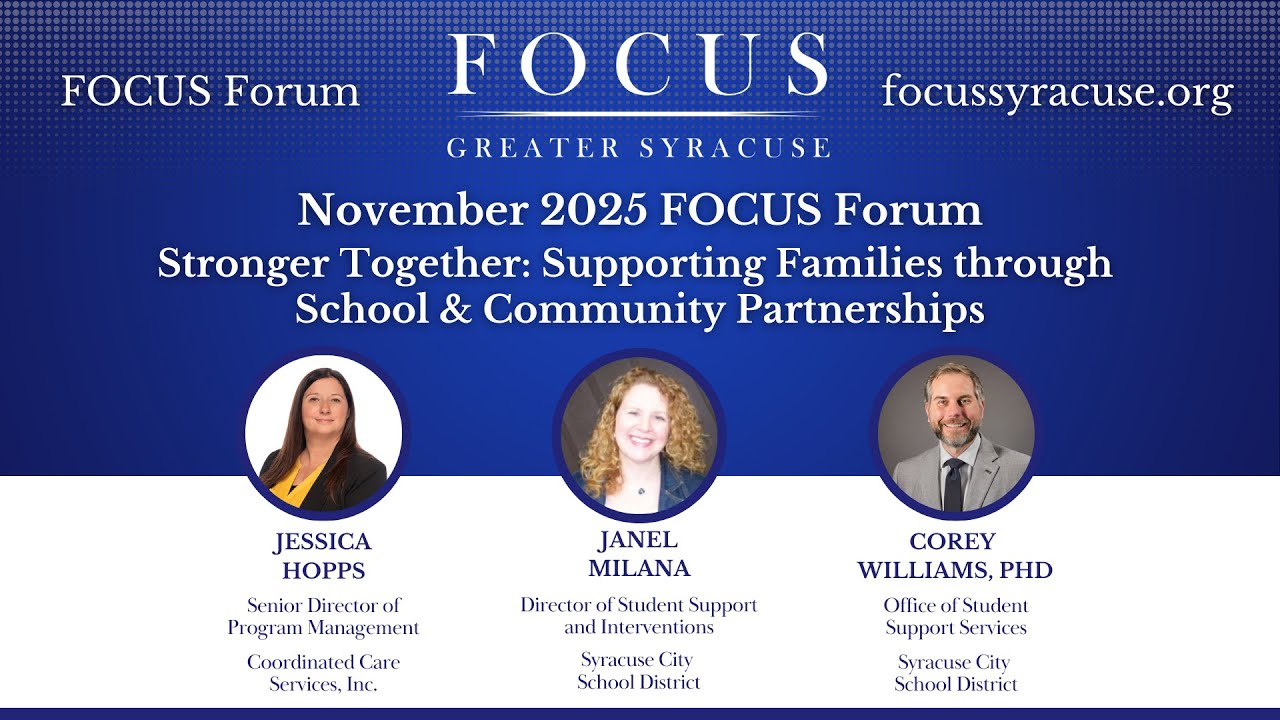 November 2025 FOCUS Forum: Supporting Families through School & Community Partnerships
