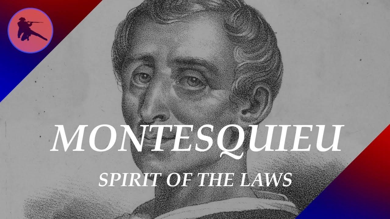 Montesquieu&rsquo;s Spirit of the Laws