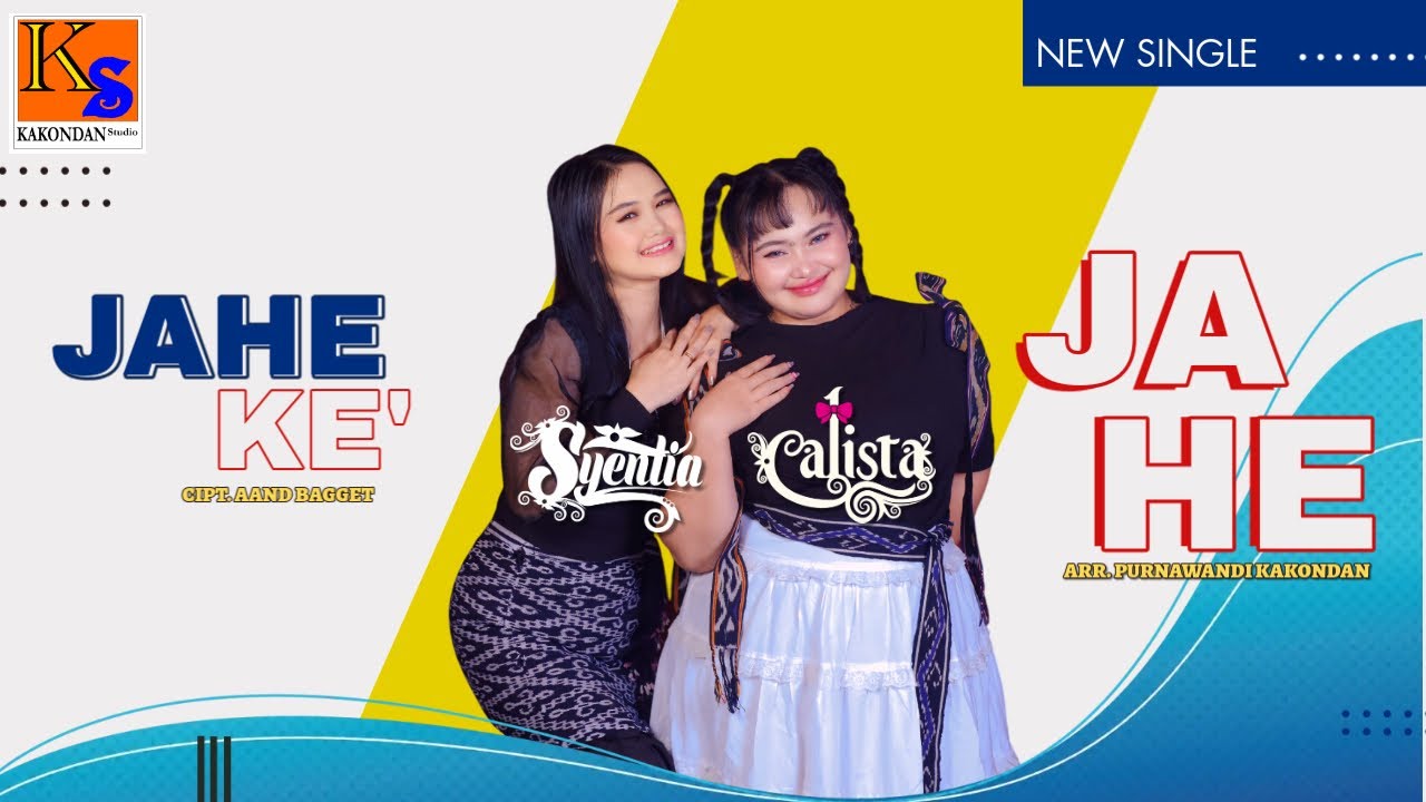 New Single Jahe ke' jahe - Syentia Feat Calista (Official Musik Video)