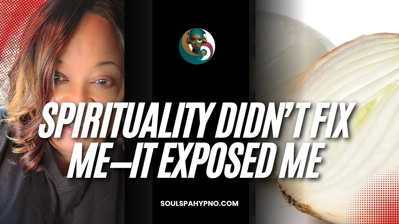 Spirituality Didn't Fix Me