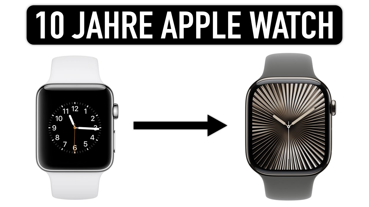 10 Jahre Apple Watch - Von der ersten Generation bis heute & meine Erfahrung