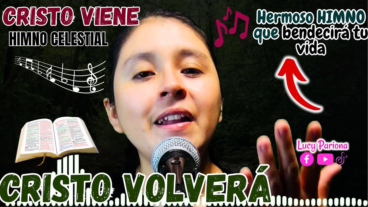 Cristo Volverá 🔥🎶 Hermoso Himno Celestial que te bendecirá 🔥🎶