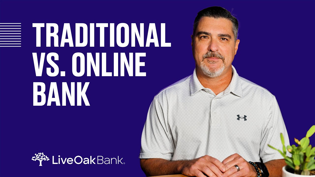 Traditional Bank vs. Online Bank: Which is Best for You?
