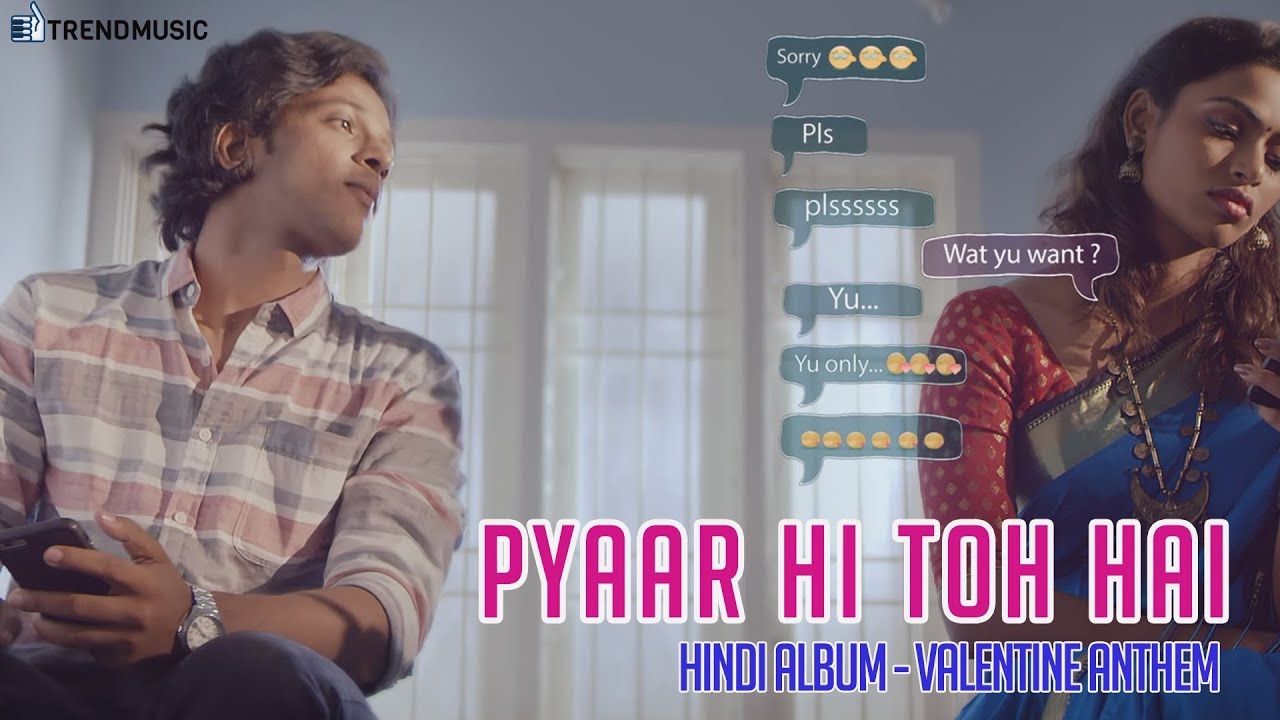 Pyaar Hi Toh Hai | Hindi Album |  Valentine Anthem |  Santhan Anebajagane | TrendMusic