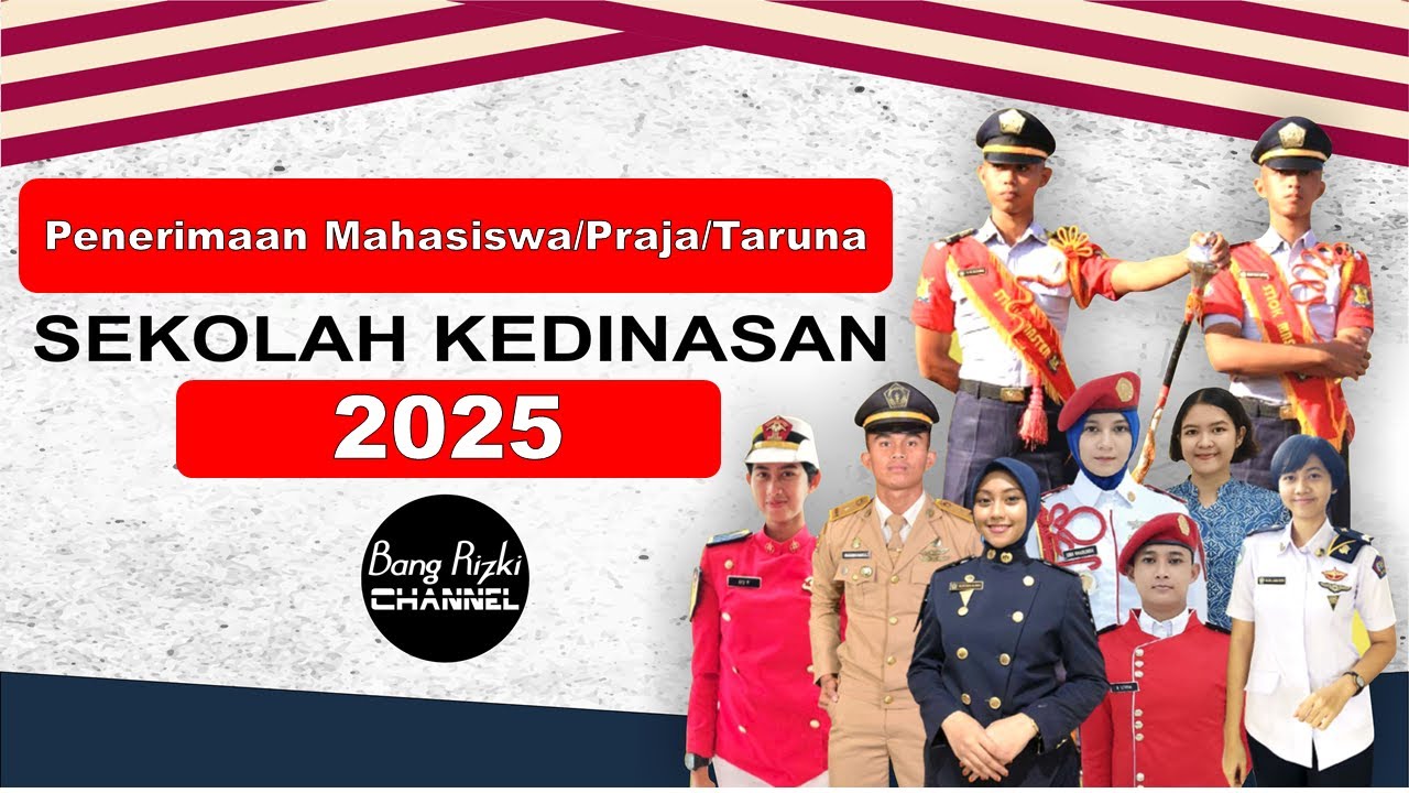 PENDAFTARAN SEKOLAH KEDINASAN TAHUN 2025