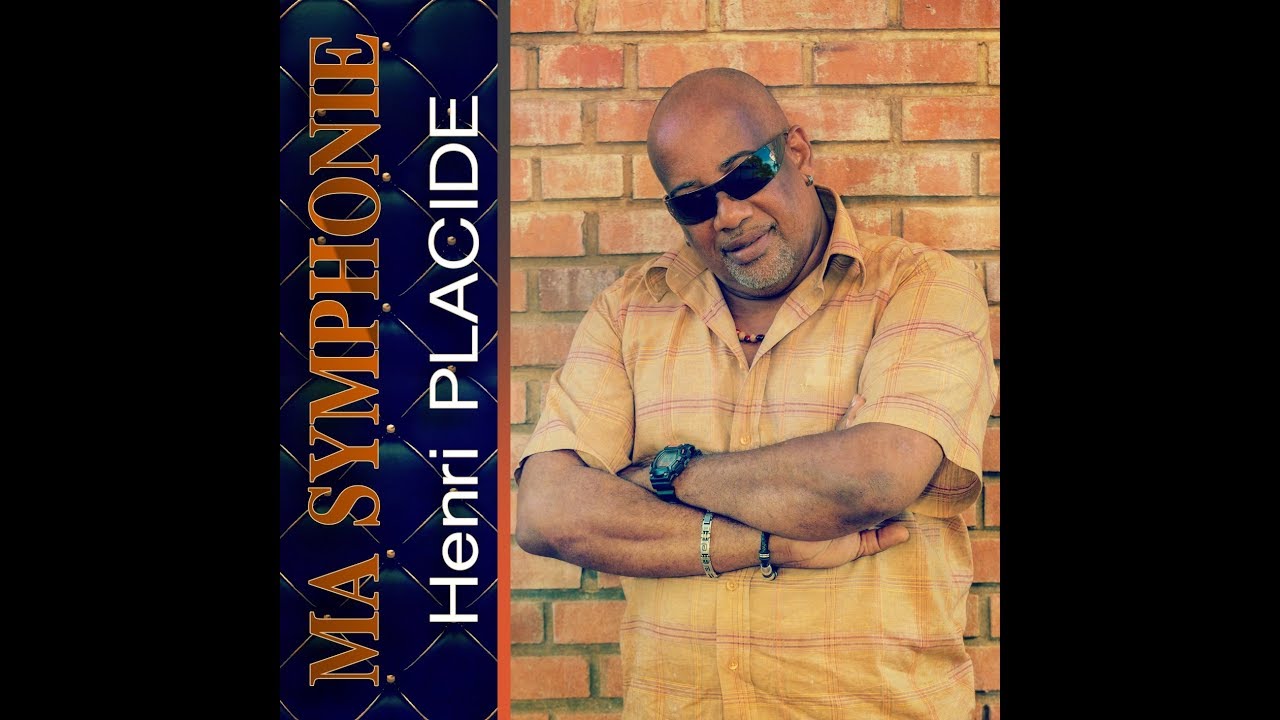 HENRI PLACIDE - MA SYMPHONIE