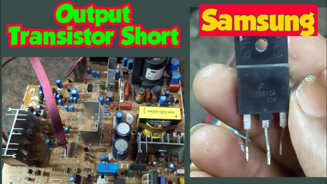 Samsung TV out put transistor bar bar short problem repairing.