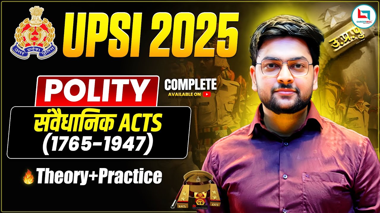 🔥 UP SI Exam 2025 | Constitutional Acts | Complete Indian Polity for UPSI 2025 by Jeet Rana Sir