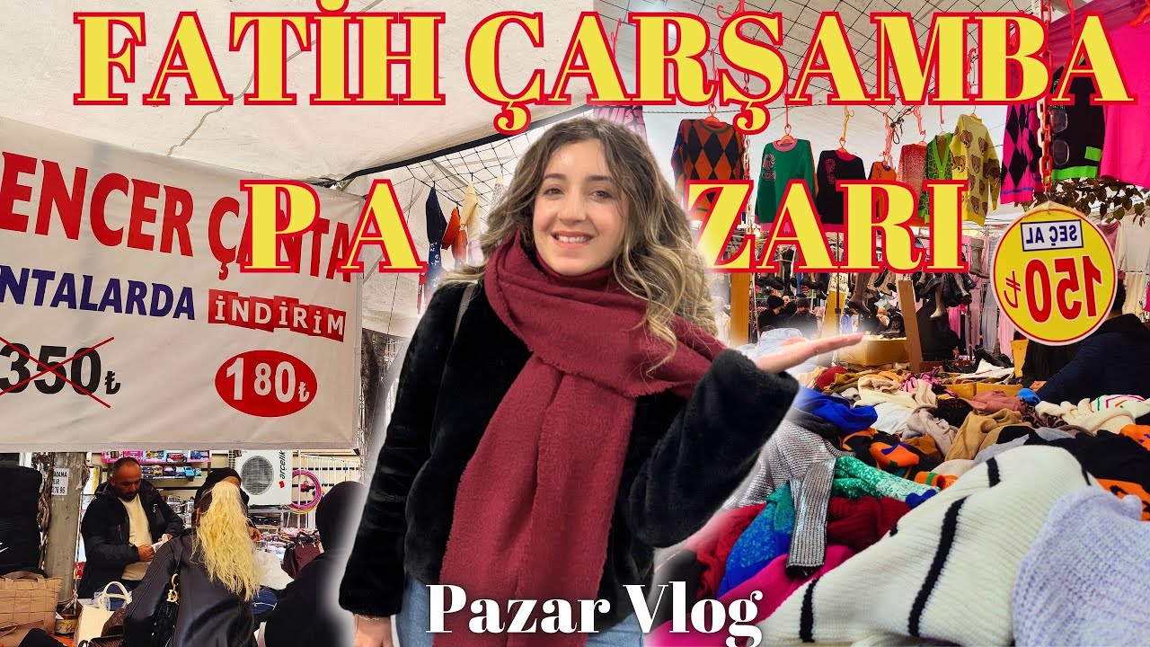 Meşhur Fatih Çarşamba Pazarı’nda Uygun Fiyatlarla Şık Kıyafet Alışverişi! | Fiyatlar ve Öneriler