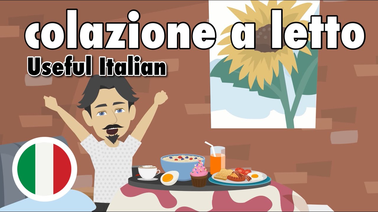 Learn Useful Italian: Colazione a letto - завтрак в постели