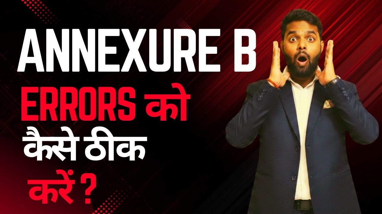 Common Annexure B Errors & How to Resolve Them | GST Refund Filing Guide
