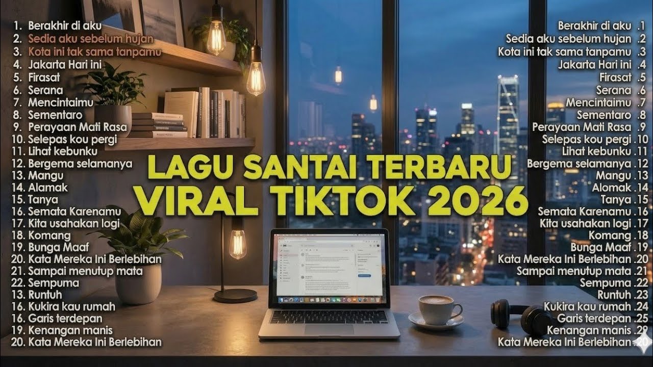 Playlist Musik Adem & Tenang 2026 🌿 | Lagu Viral TikTok 🤍 Fokus Lebih Lama 🎧