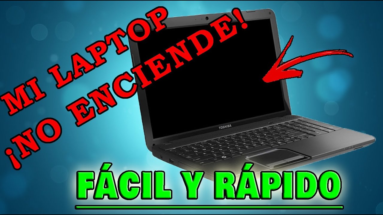 MI LAPTOP NO ENCIENDE - SOLUCI&Oacute;N 2019 [ 100% EFECTIVA]