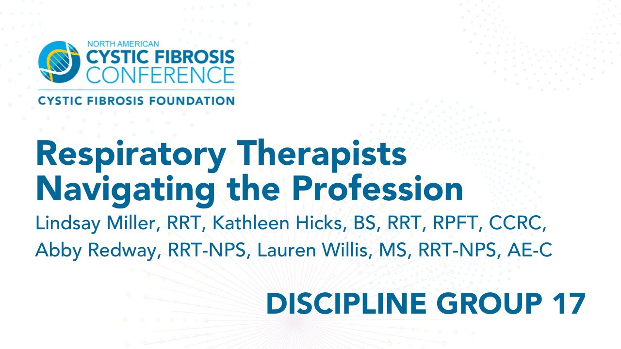 NACFC 2022 | DG17: Respiratory Therapists Navigating the Profession