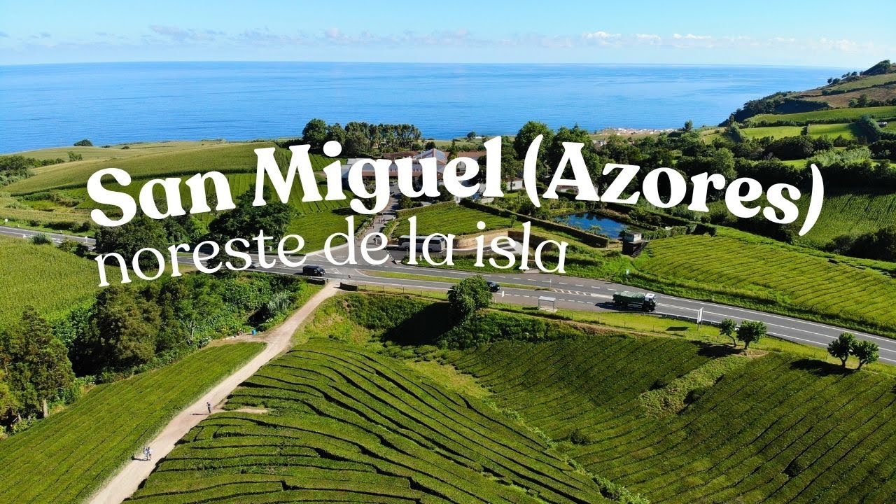 SAN MIGUEL (AZORES) al completo: noreste de la isla