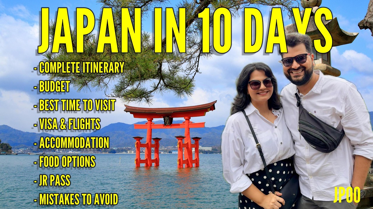 JP00 – 10 Days in Japan 🇯🇵 | Full Itinerary, Budget Breakdown & Mistakes to Avoid