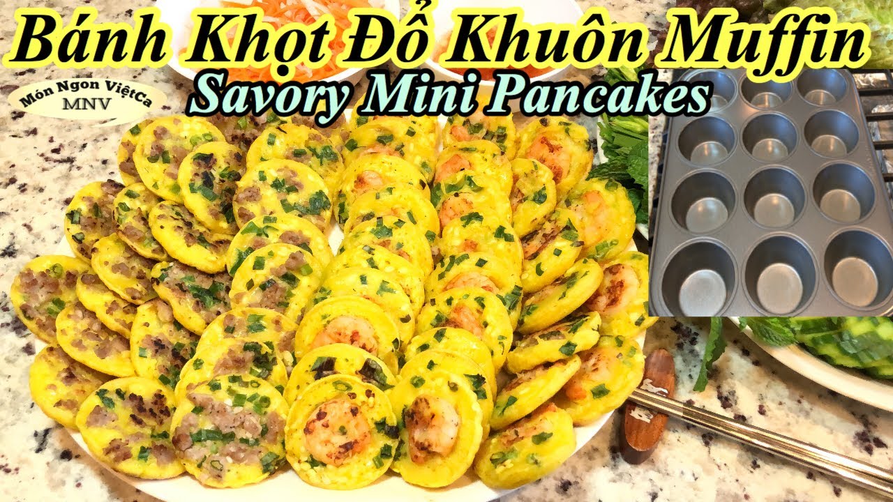 Bánh Khọt Đổ Khuôn Muffin - Giòn Ngon Từ Cách Pha Bột đến Đổ Bánh - Vietnamese Savory Mini Pancakes