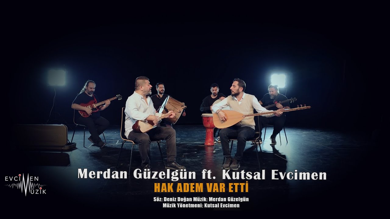 Merdan G&uuml;zelg&uuml;n ft. Kutsal Evcimen - Hak Adem Var Etti (Official Video)