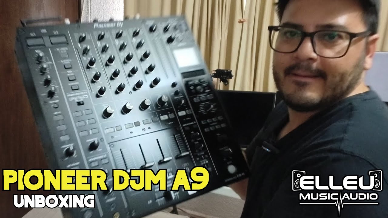 UNBOXING PIONEER DJM A9 | Elleu Music Audio