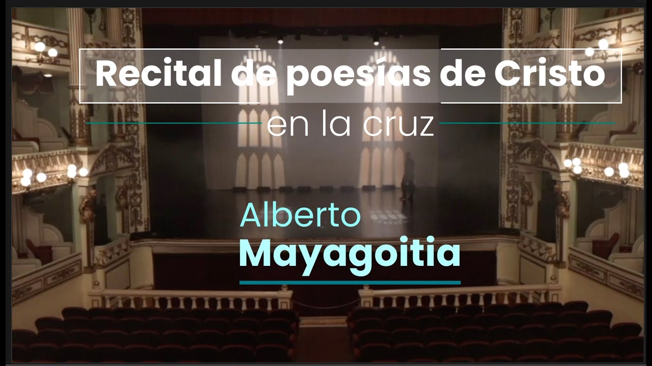 No me mueve mi Dios para quererte, el cielo que me tienes prometido | Alberto Mayagoitia