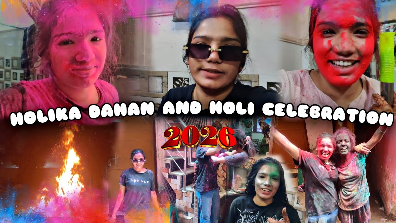 2026 HOLIKA DAHAN AND HOLI CELEBRATION 💐💗 || Payal chekhliya 