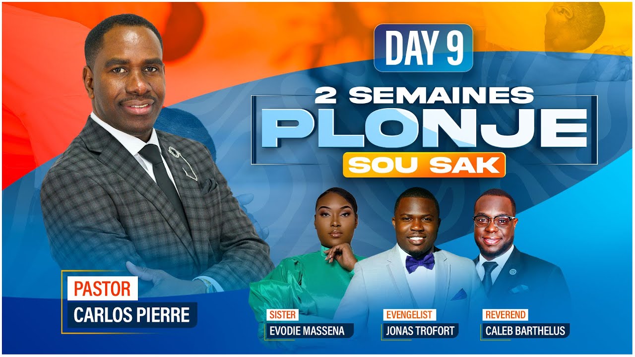 Day 9 | 2 SEMAINES PLONJE SOU SAK 2024 | Pasteur Carlos | 6012 NW 9th Ct Margate, FL 33063