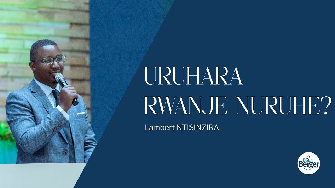 Prédication du 18-05-2025 | Par Lambert NTISINZIRA | Eglise du Bon Berger au Burundi