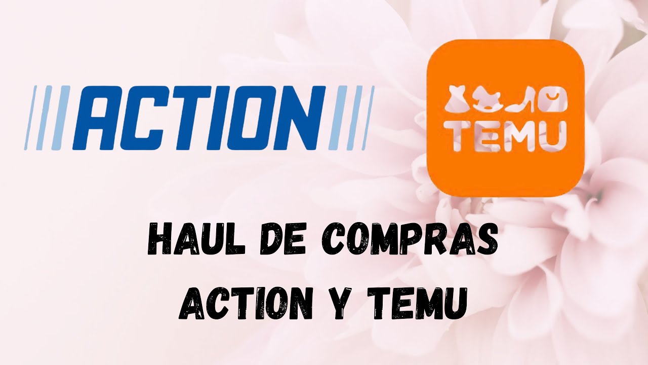 Haul de compras de Action y Temu.