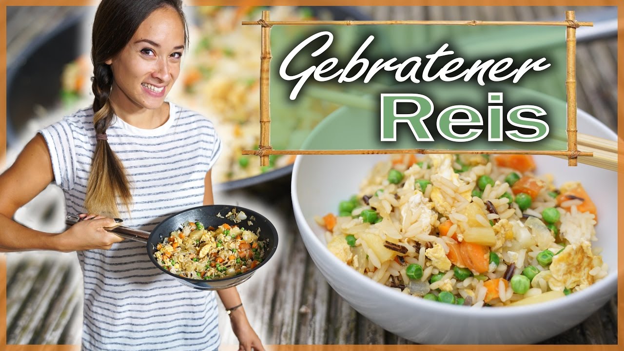 Gebratener Reis mit Gemüse - Fried rice - Gesundes asiatisches Gericht - Nur 12 Minuten & unter 5€