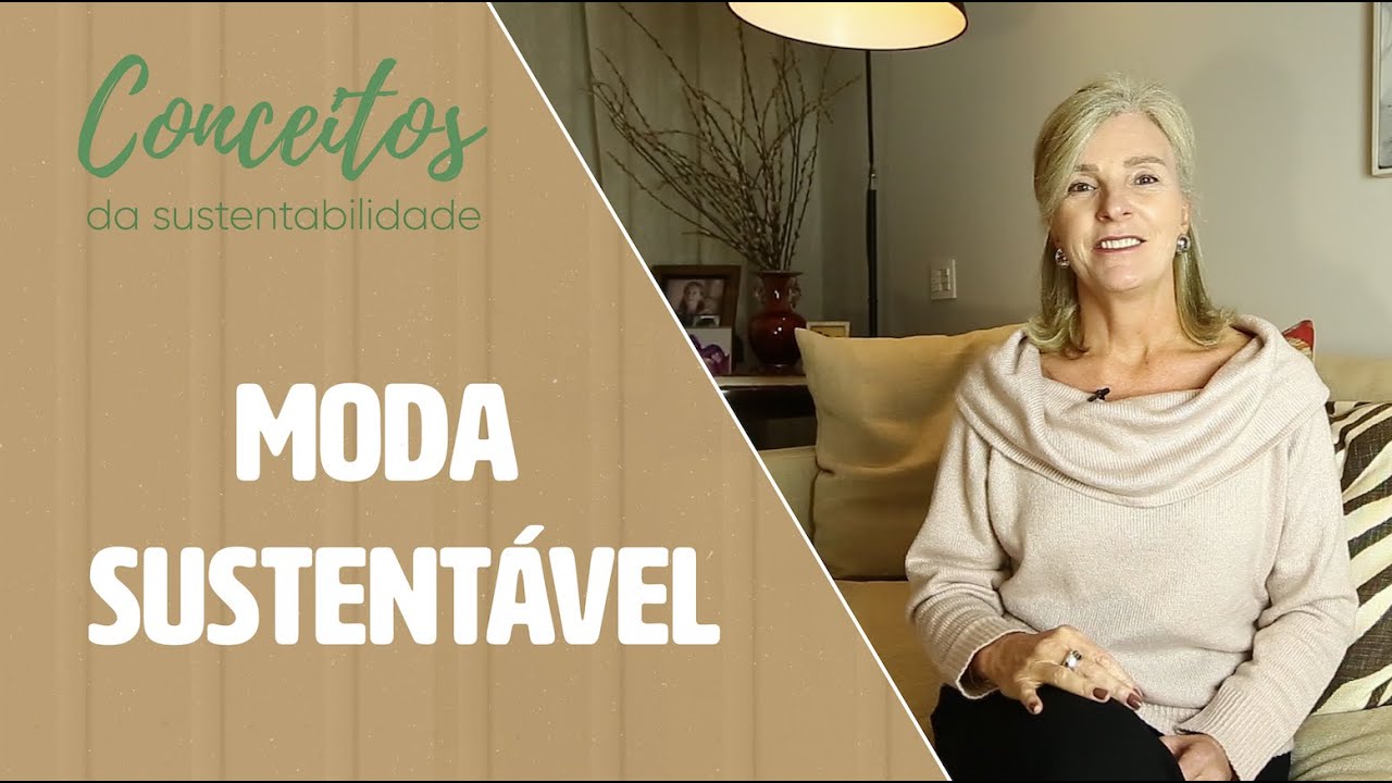 Moda Sustent&aacute;vel | Conceitos Sustent&aacute;veis