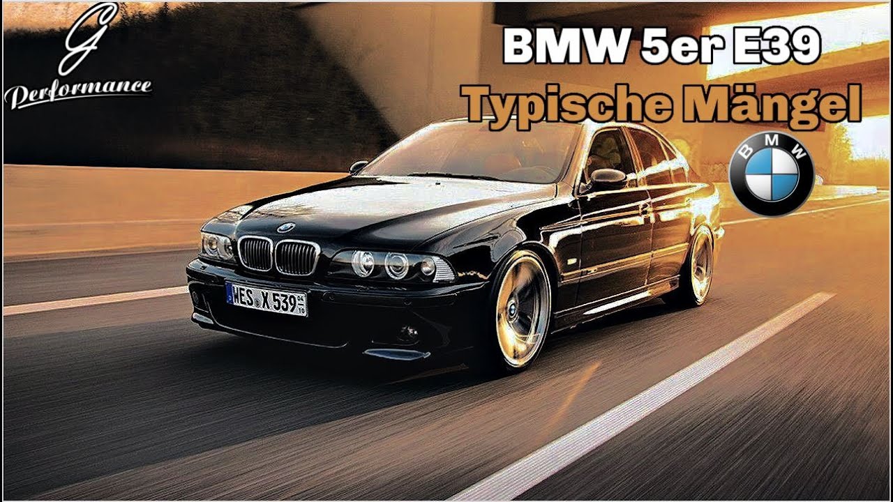 BMW 5er E39 Kaufberatung - Typische M&auml;ngel| G Performance