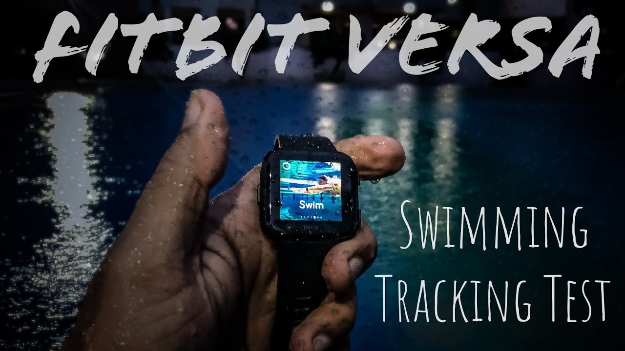 Fitbit Versa Swim Tracking Test - (Real life)