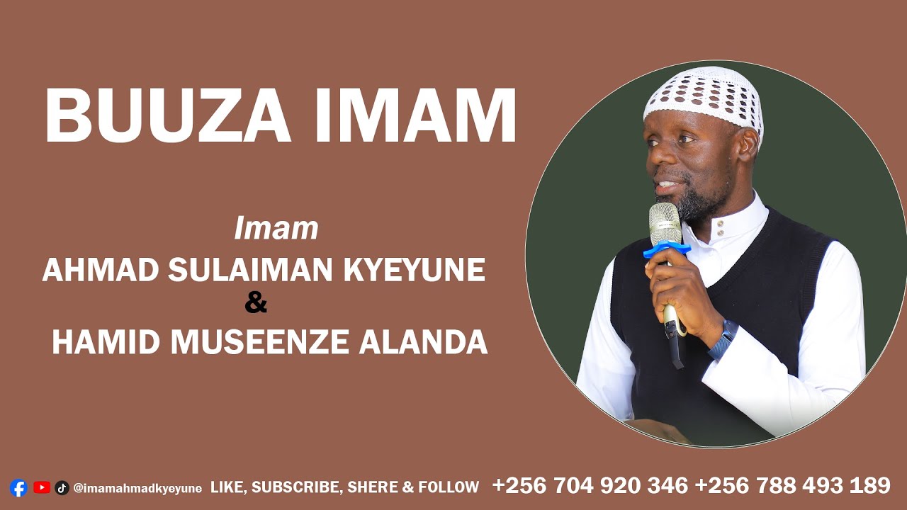 TOPIC | BUUZA IMAM  - PEARL FM  | IMAM AHMAD SULAIMAN KYEYUNE   | ABDUL - HAMID MUSEENZE ALANDA
