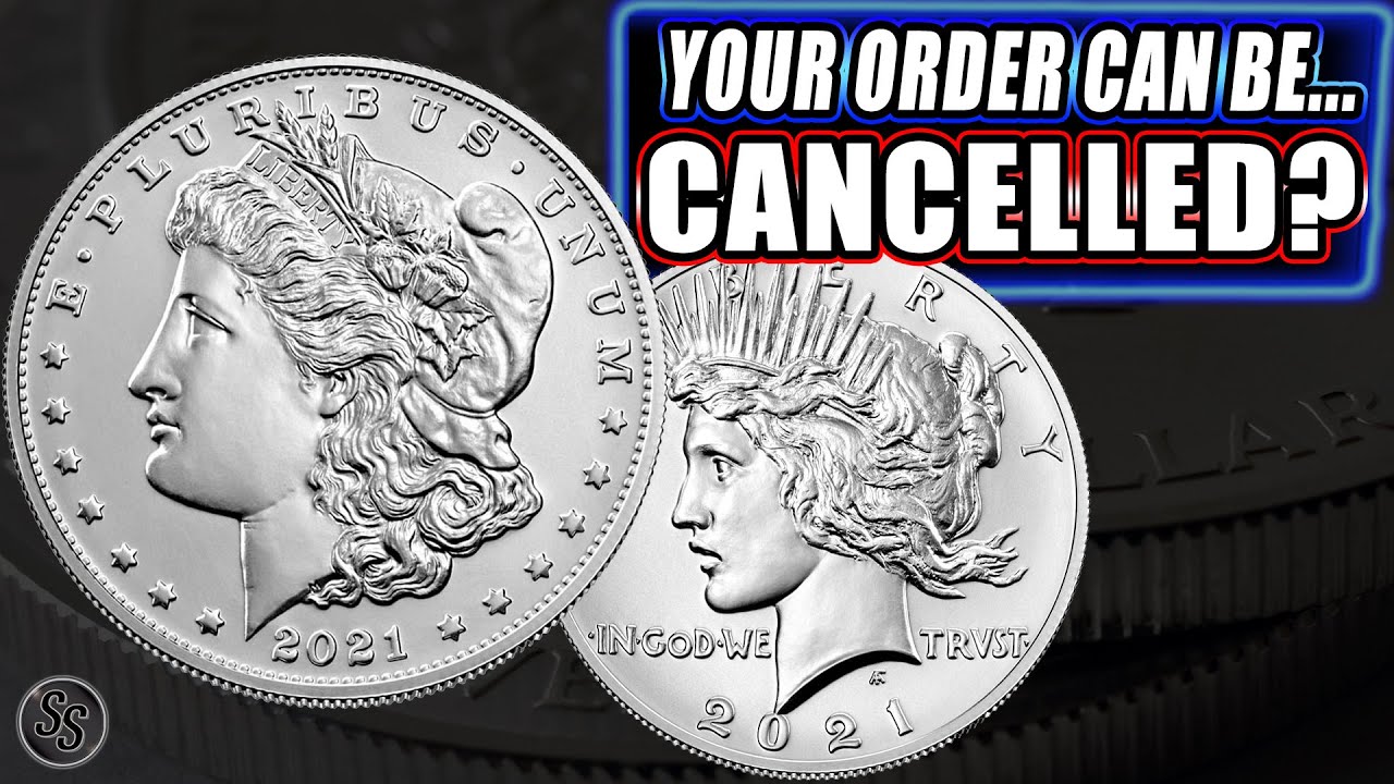 2021 Silver Dollar Orders Can Still Be Cancelled