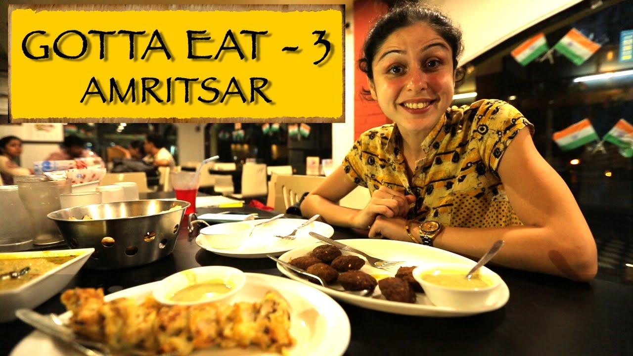 Gotta Eat || Part 3 || Amritsar