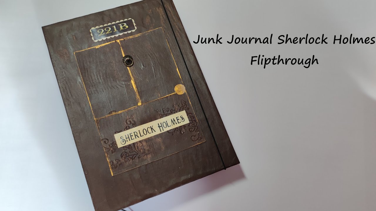 Junk Journal Sherlock Holmes Flipthrough