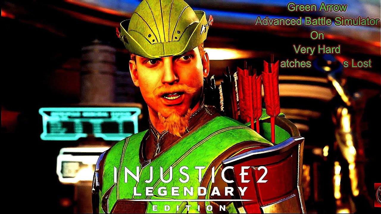 Injustice 2 - Green Arrow Advanced Battle Simulator On Very Hard No Matches Lost/Rounds Lost