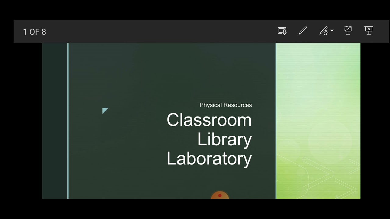 Physical Resources ( School Plant )
