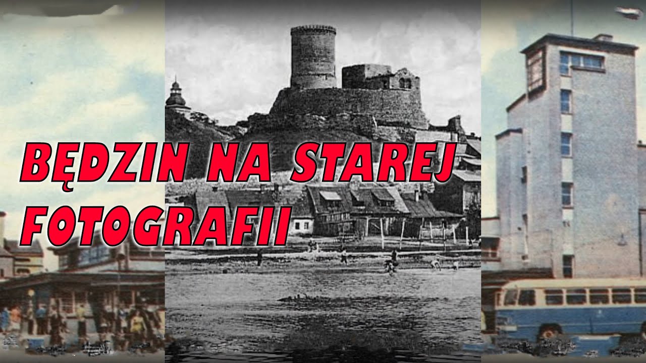 Będzin na Starej Fotografii