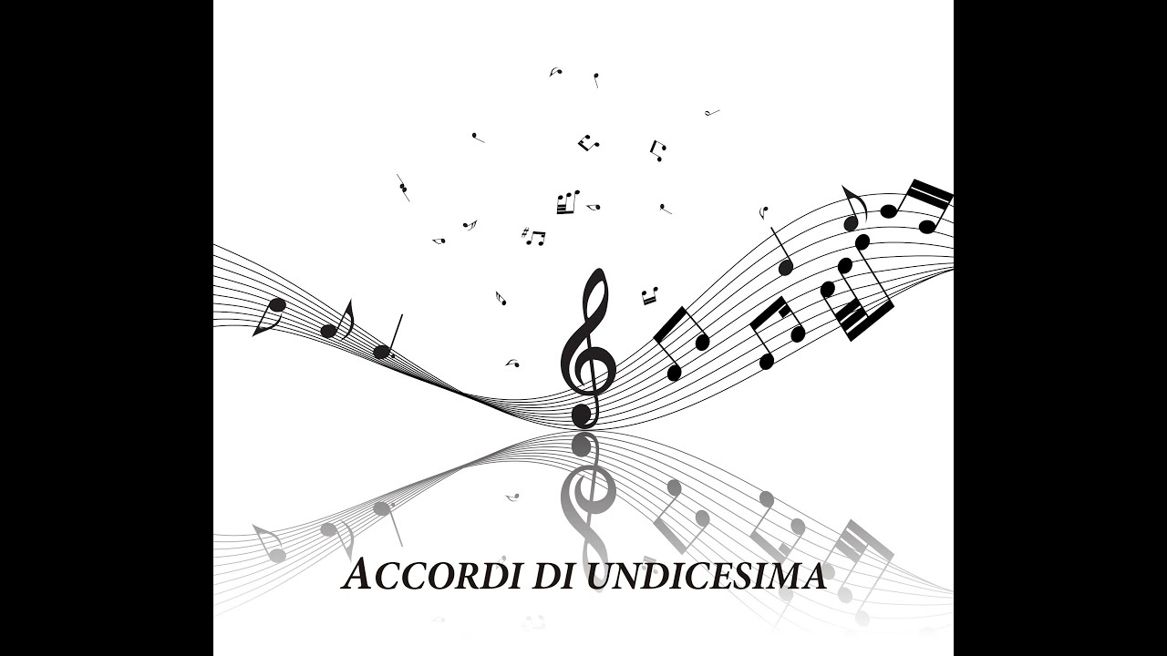 Armonia musicale - Lezione 10 - Gli accordi di undicesima