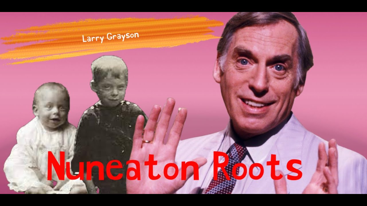 Larry Grayson Grave: Nuneaton Roots - Home/First Performance Location/Museum & Grave