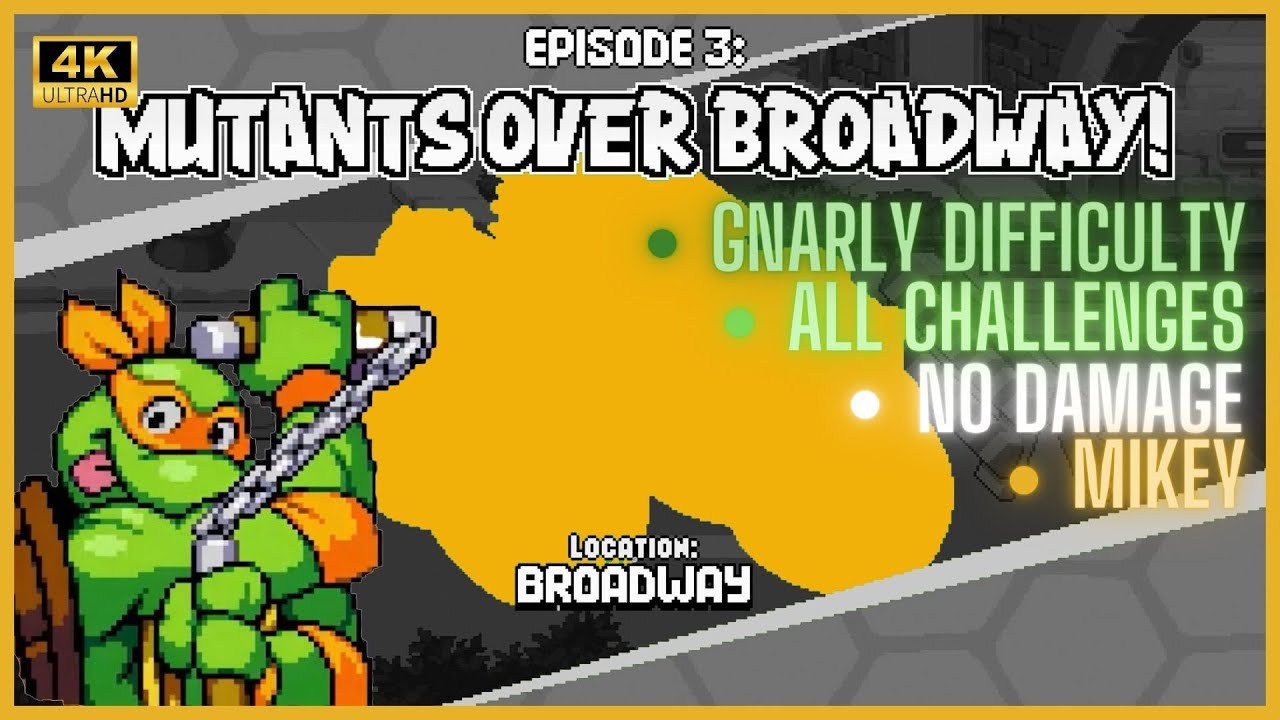 TMNT: Shredder's Revenge - Episode 3 - [Gnarly] [No Damage] [All Challenges] w/ Michelangelo