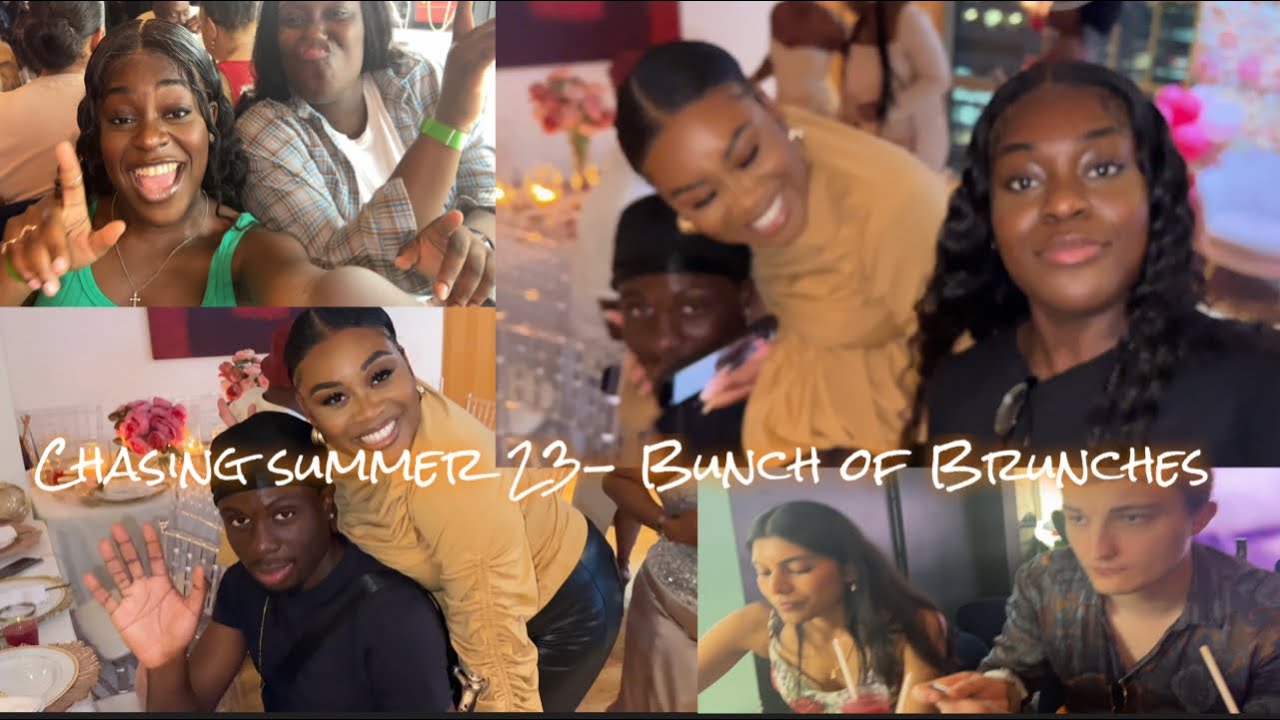 FILM - Chasing Summer 23 | A BUNCH OF BRUNCHES VLOG