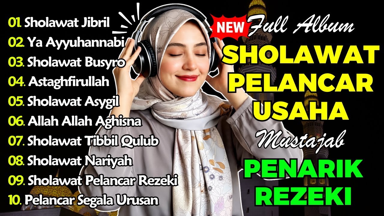 SHOLAWAT TERBARU 2026 | SHOLAWAT NABI PENARIK REJEKI | Sholawat Jibril, Sholawat Busyro, Nariyah
